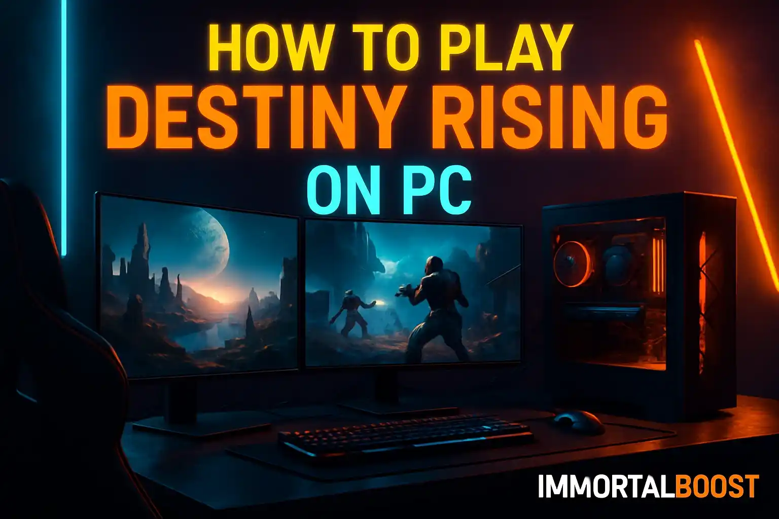 How to Play Destiny Rising on PC feature image with futuristic gaming setup, neon blue and orange lights, Immortalboost logo, and title text.