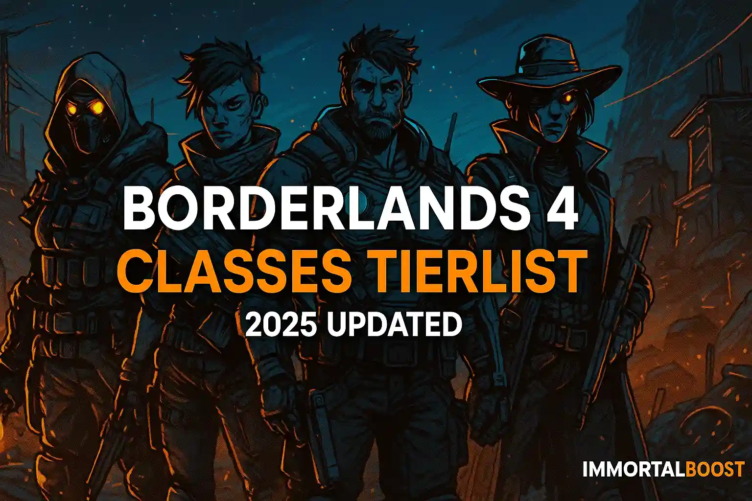 Borderlands 4 2025 updated classes tierlist banner featuring vault hunters and neon wasteland – Immortalboost