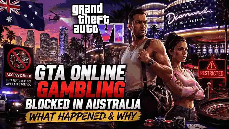GTA Online Gambling Blocked in Australia: What Happened & Why