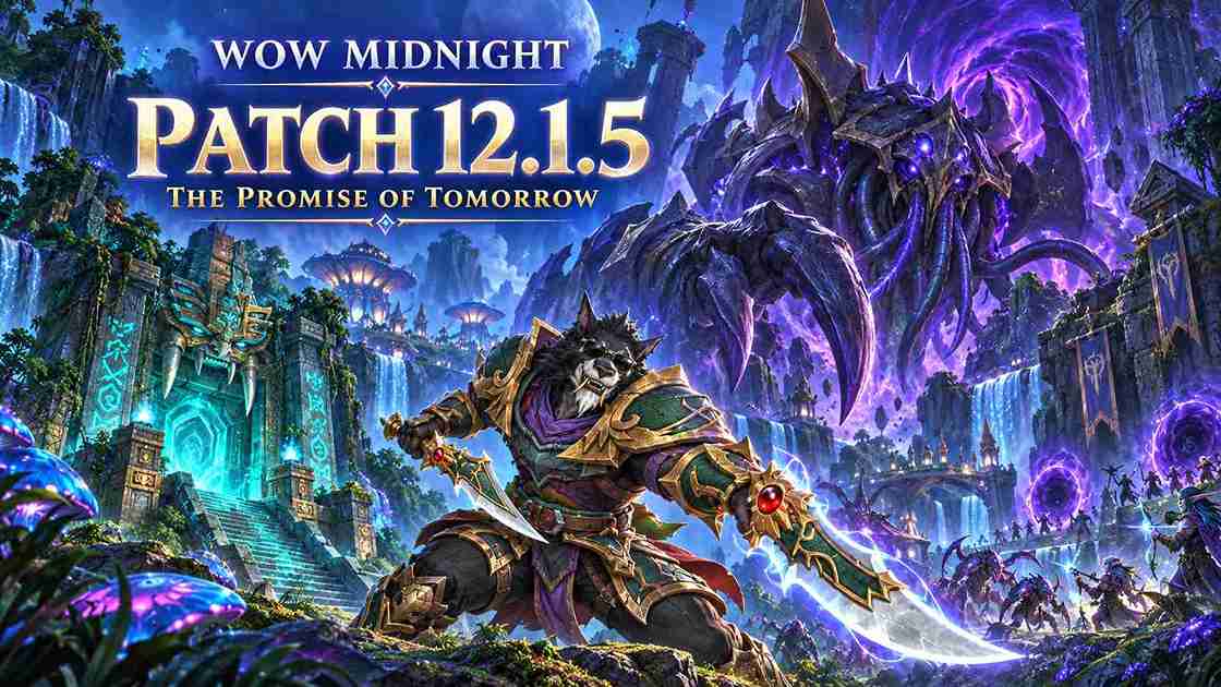 WoW Midnight Patch 12.1.5: The Promise of Tomorrow Full Guide