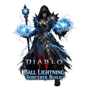 Diablo 4 Ball Lightning Sorcerer Build