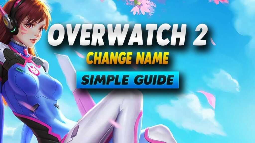 Change overwatch 2 name