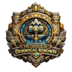 The Council of Dornogal Renown